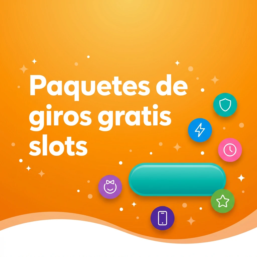 Paquetes de giros gratis slots